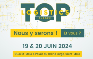 Salon Top Logistics Europe - 19 et 20 juin 2024